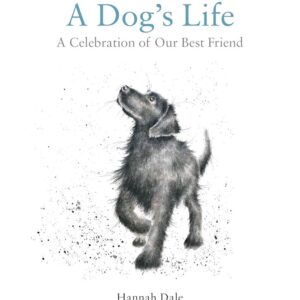 A Dog's Life by Hannah Dale